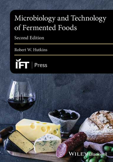 Microbiology and Technology of Fermented Foods, Second Edition