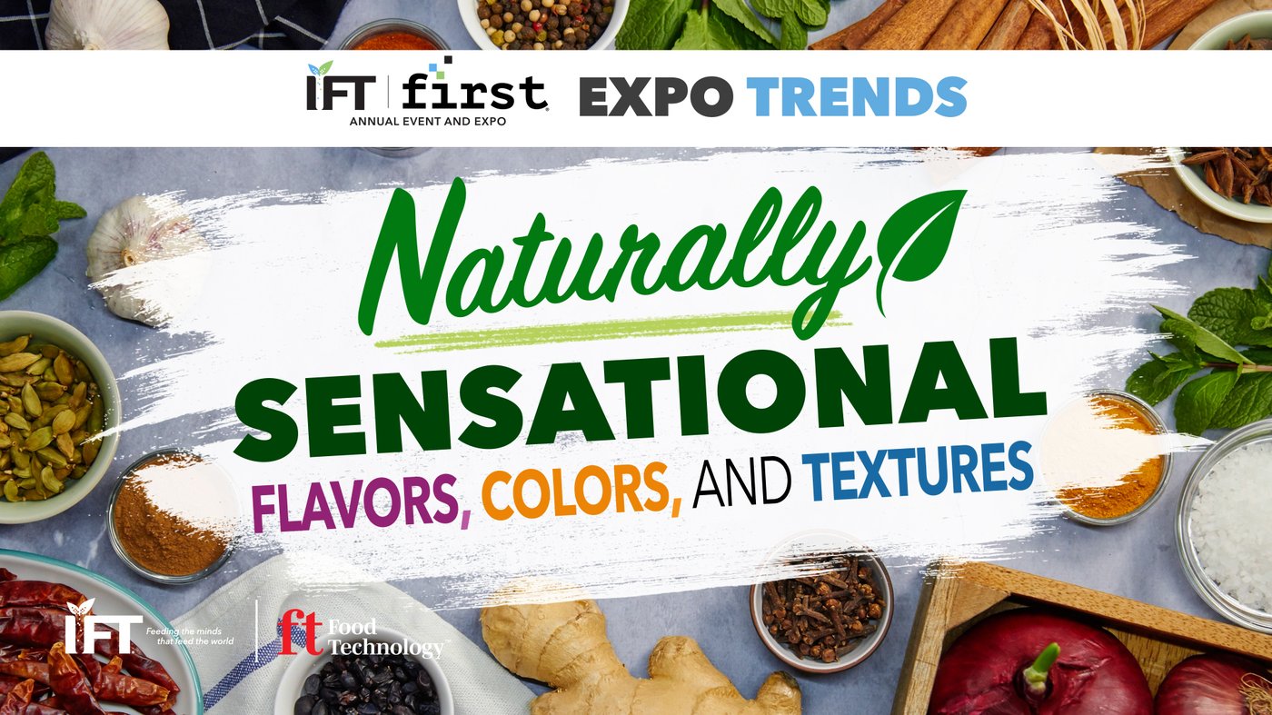 Naturally Sensational Flavors, Colors, and Textures